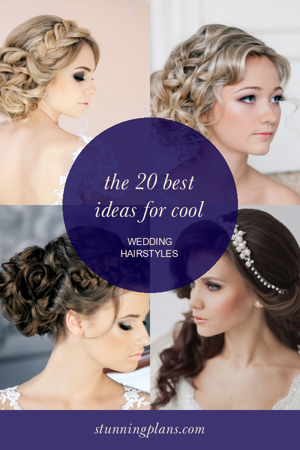 The 20 Best Ideas for Cool Wedding Hairstyles Home, Family, Style and